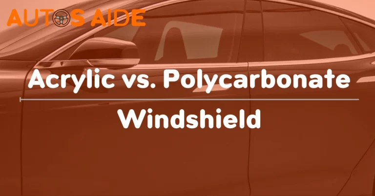 Acrylic vs Polycarbonate Windshield